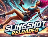 Slingshot Reloaded